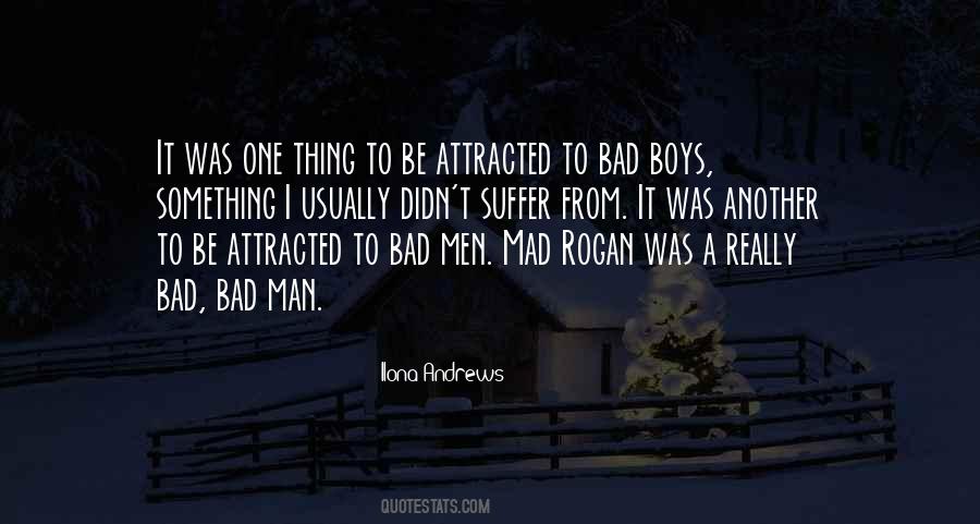 Quotes About Bad Men #983889