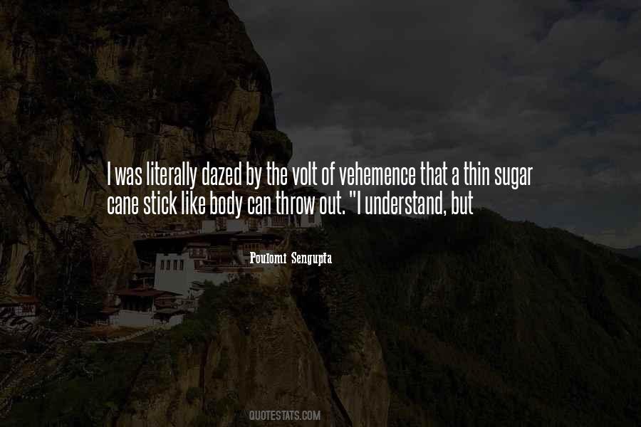 Sugar Cane Quotes #1087119