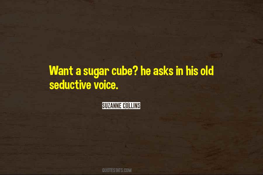 Sugar Cube Quotes #1522241
