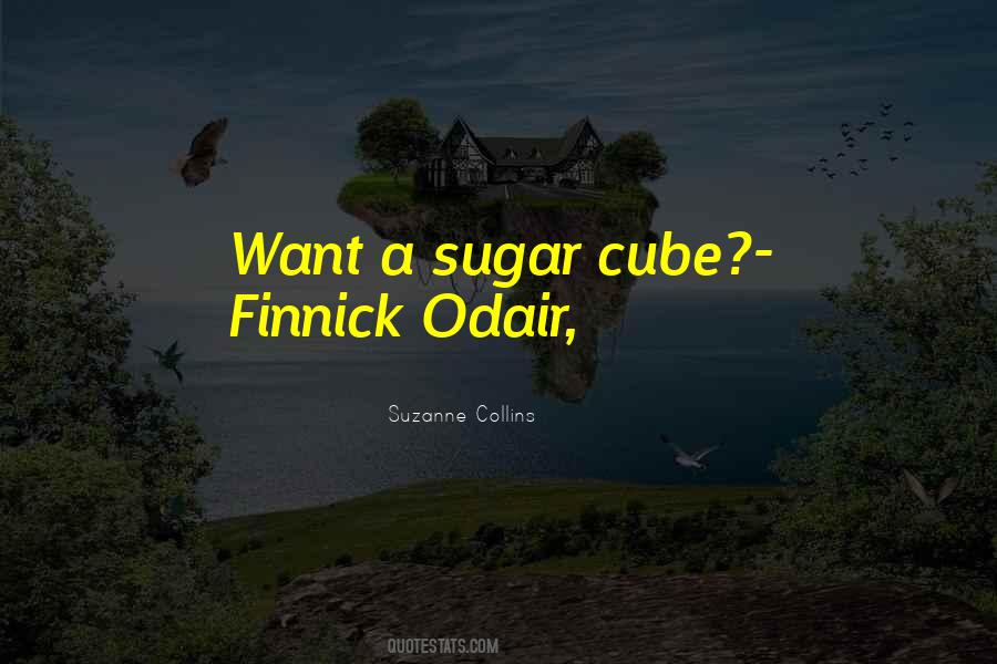 Sugar Cube Quotes #1734277