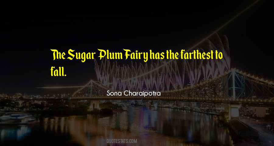 Sugar Plum Quotes #154104