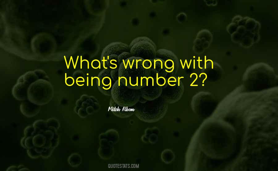 Quotes About Being Number 1 #259887