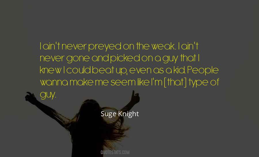 Suge Quotes #659687