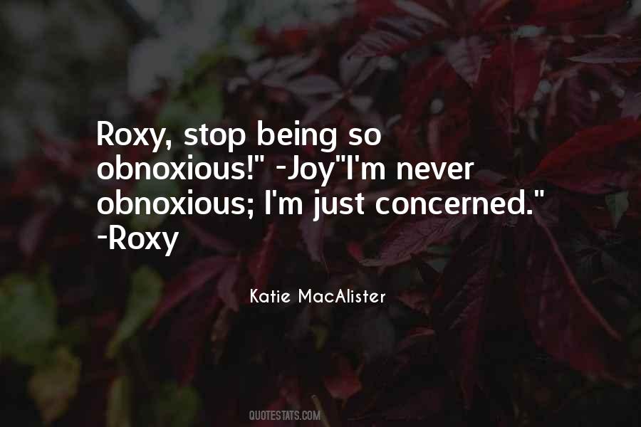 Quotes About Being Obnoxious #1756421