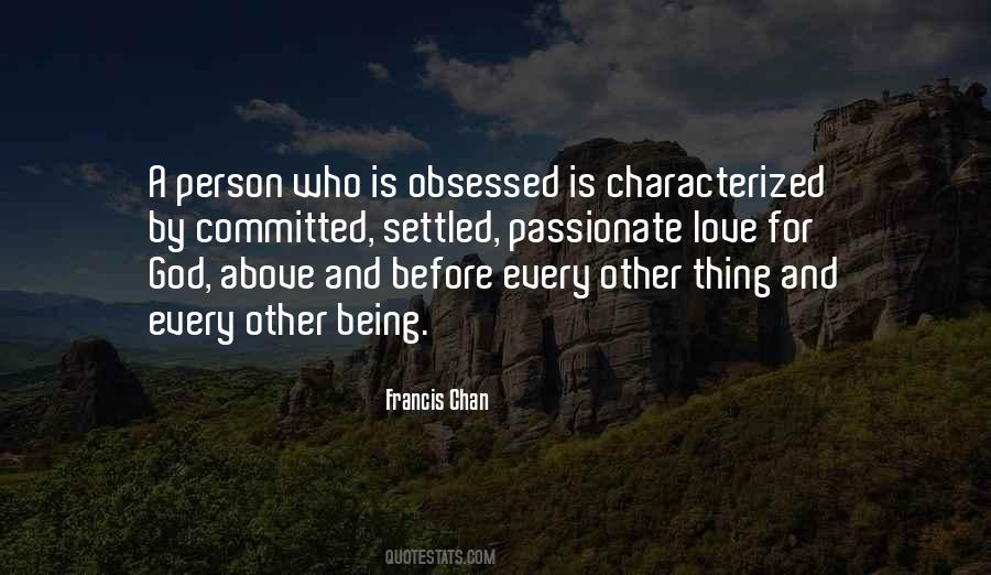 Quotes About Being Obsessed #1353147