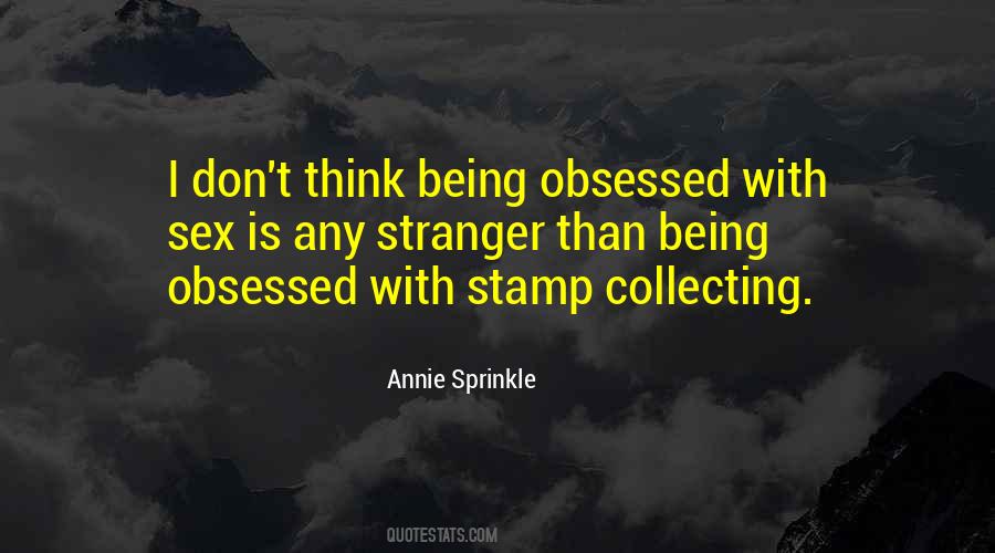 Quotes About Being Obsessed #1448458