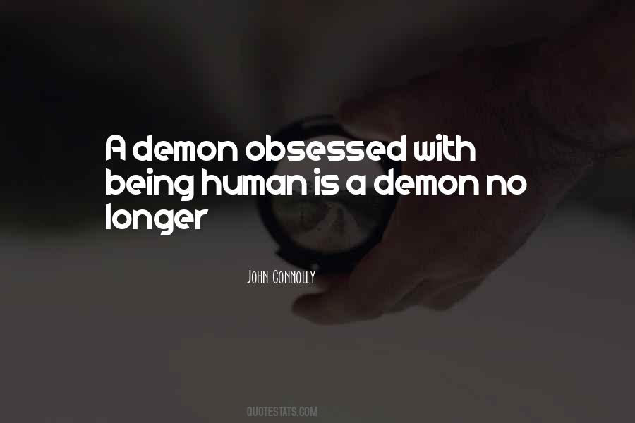 Quotes About Being Obsessed #1506563