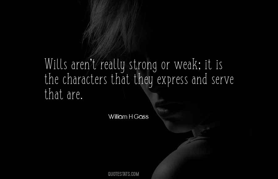 Quotes About Strong Wills #1742118