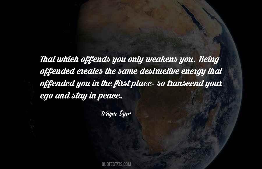 Quotes About Being Offended #1500957