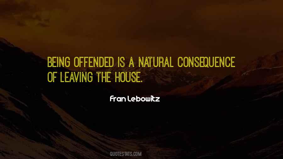 Quotes About Being Offended #1799062