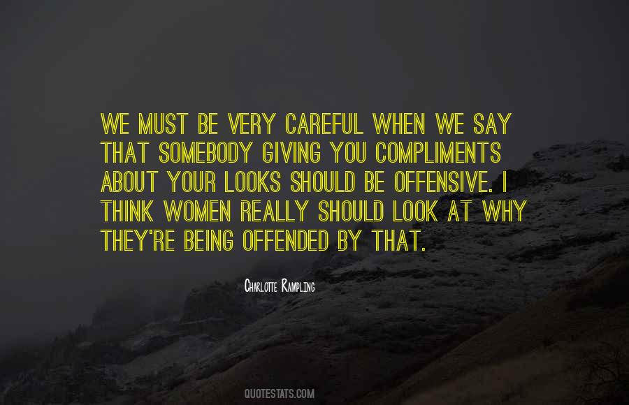 Quotes About Being Offensive #1149066