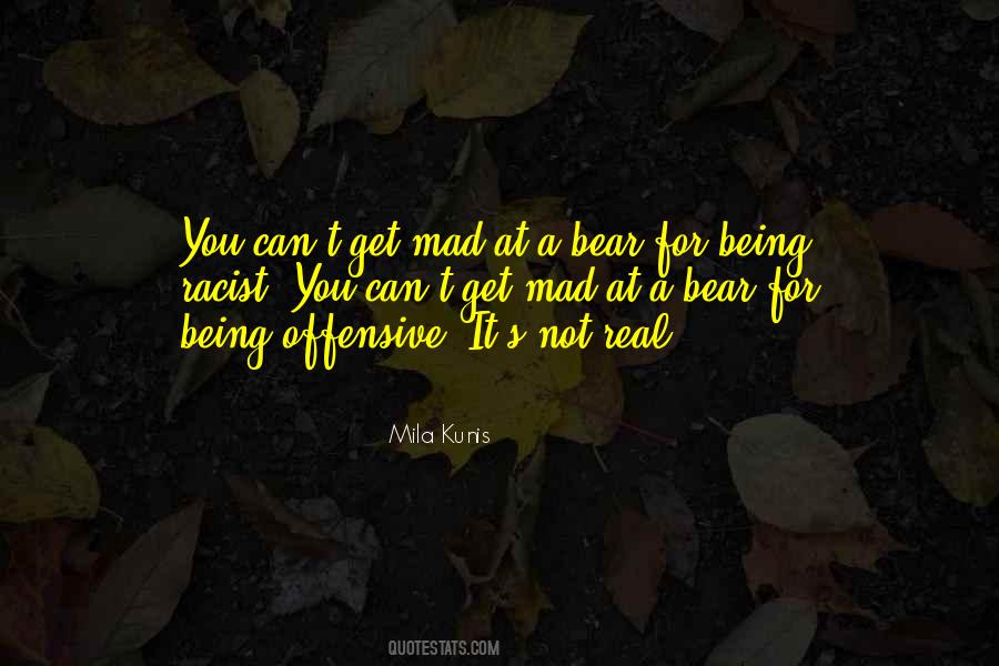 Quotes About Being Offensive #1392986