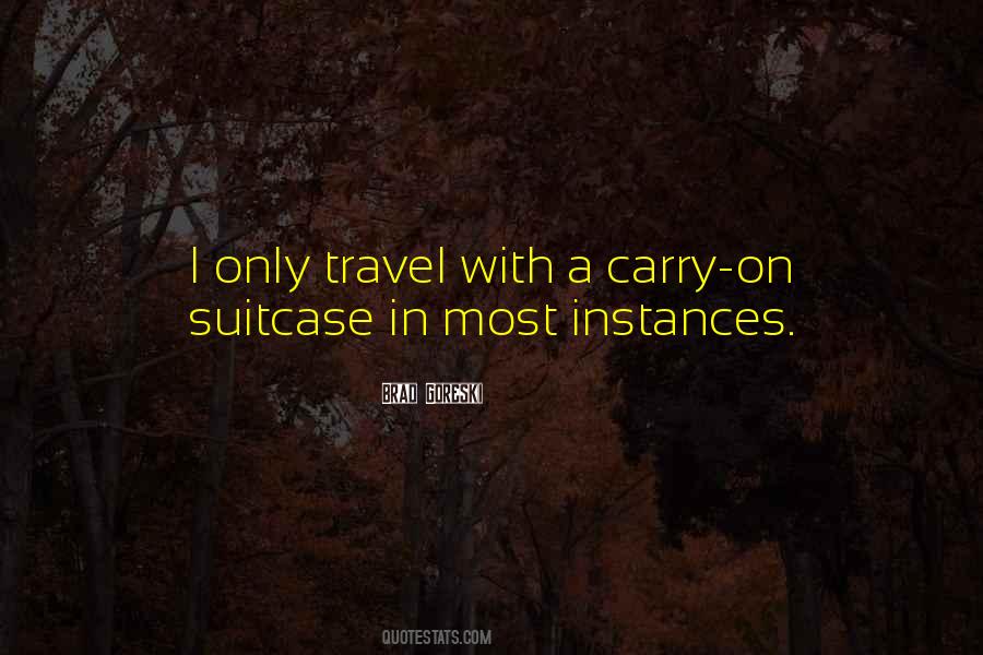 Suitcase Quotes #1559927