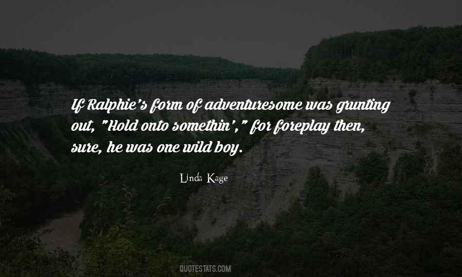 Quotes About Adventuresome #261978