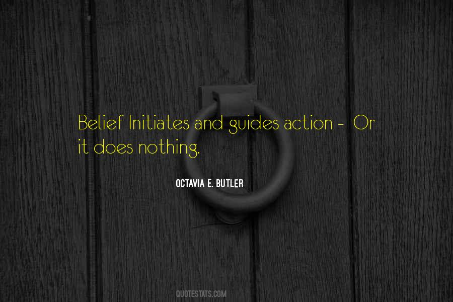 Quotes About Belief And Action #1240764