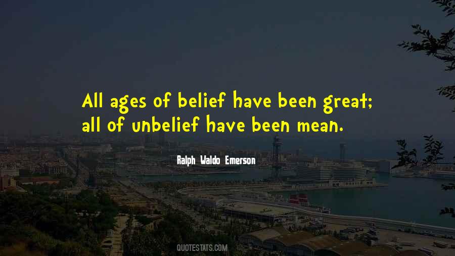 Quotes About Belief And Unbelief #1506685