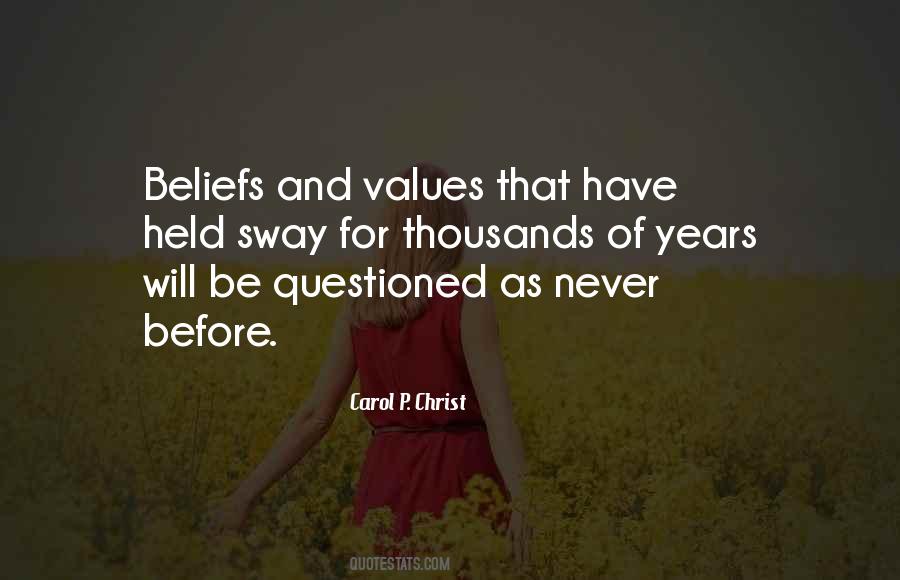 Quotes About Beliefs And Values #1516760