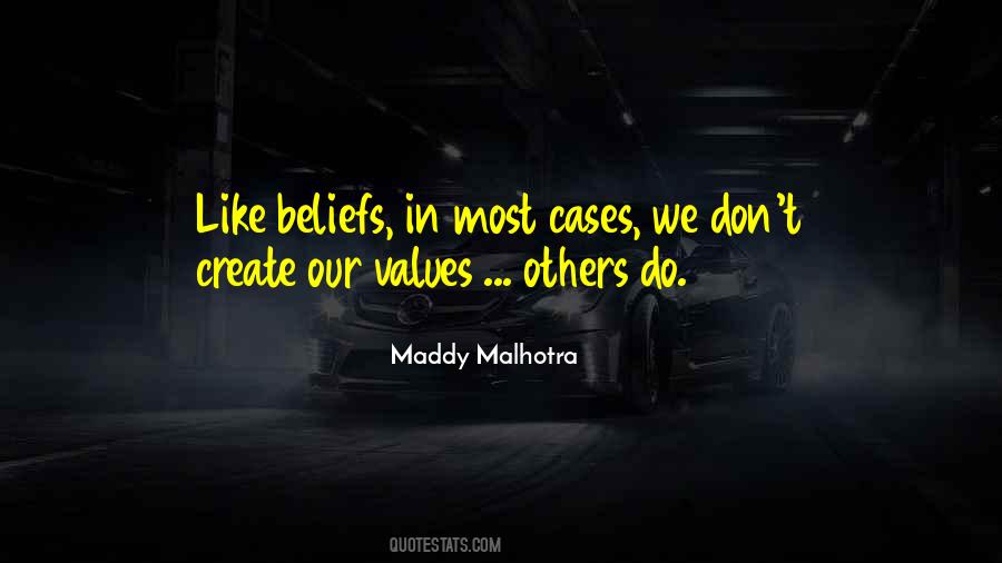 Quotes About Beliefs And Values #222733
