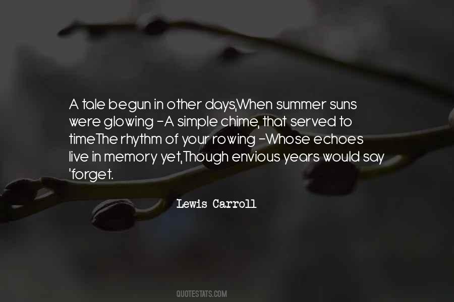Summer Has Begun Quotes #824578