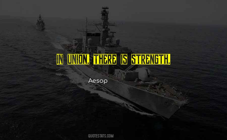 Quotes About Union Strength #898384