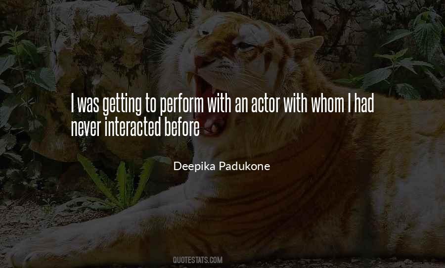 Quotes About Deepika Padukone #1074670