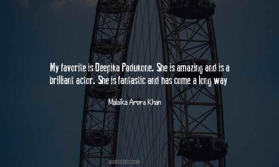 Quotes About Deepika Padukone #494432