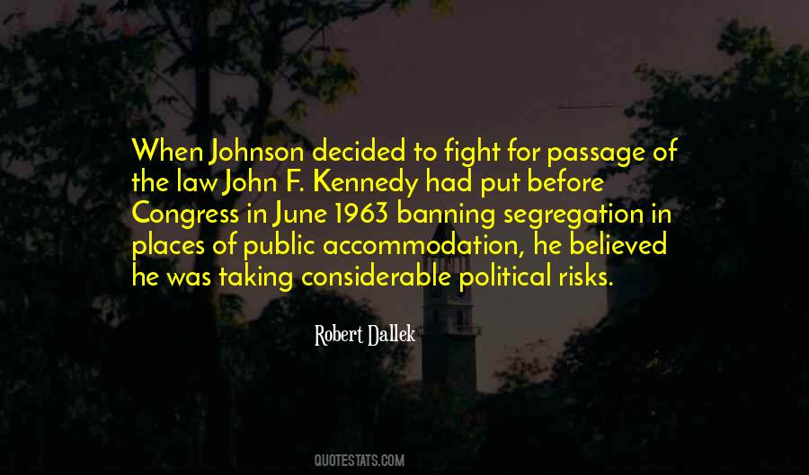 Quotes About Kennedy #1305150