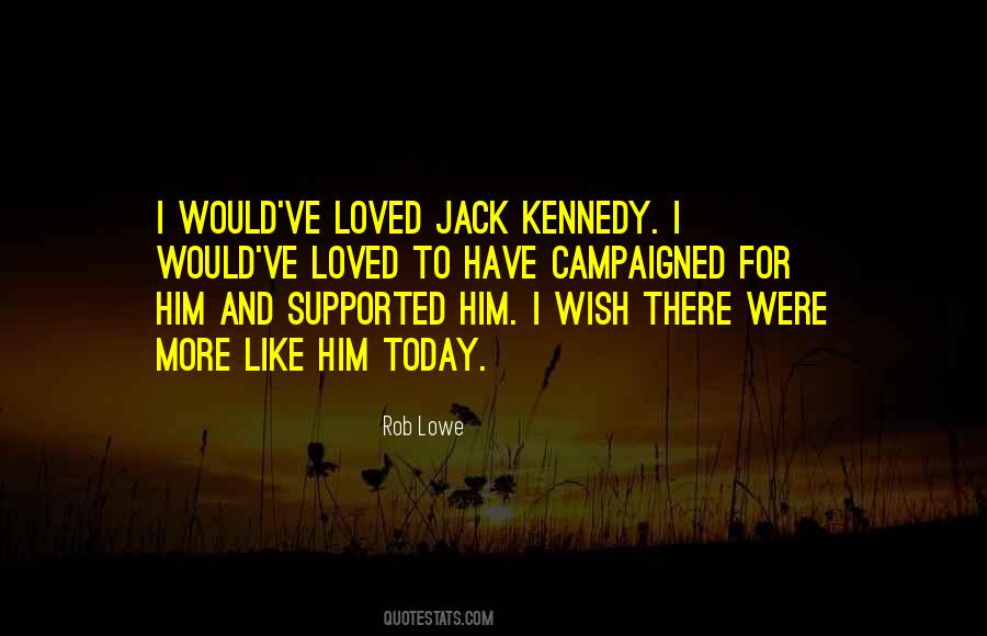 Quotes About Kennedy #1320524
