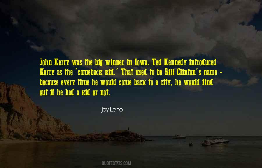 Quotes About Kennedy #1329844