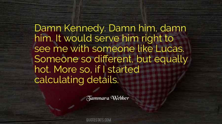 Quotes About Kennedy #1377306