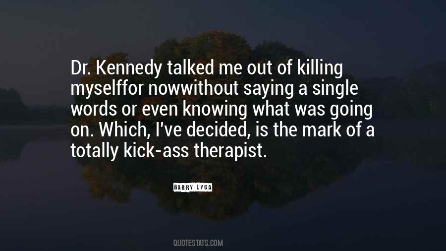 Quotes About Kennedy #1407283