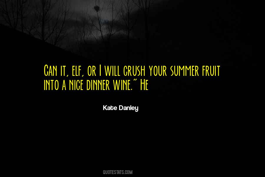 Summer Wine Quotes #1273922