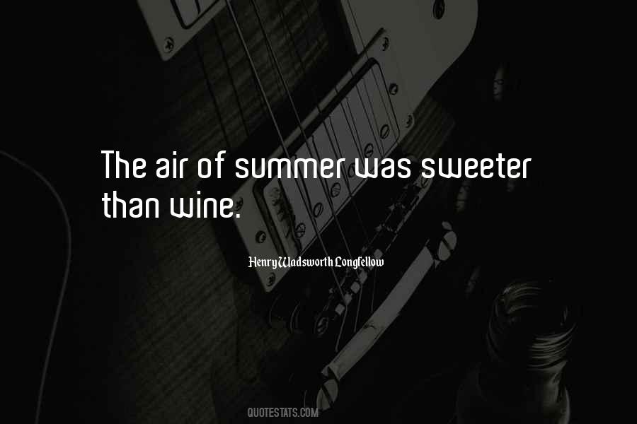 Summer Wine Quotes #311189
