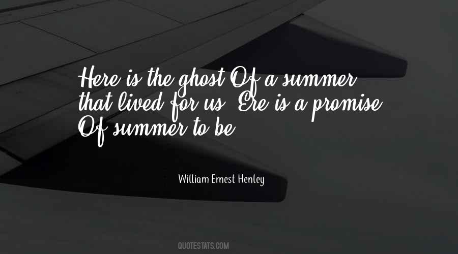 Summer's Here Quotes #1388210