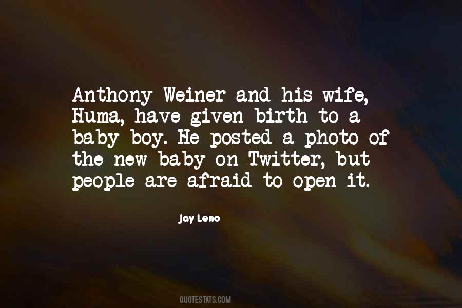 Quotes About Anthony Weiner #975626