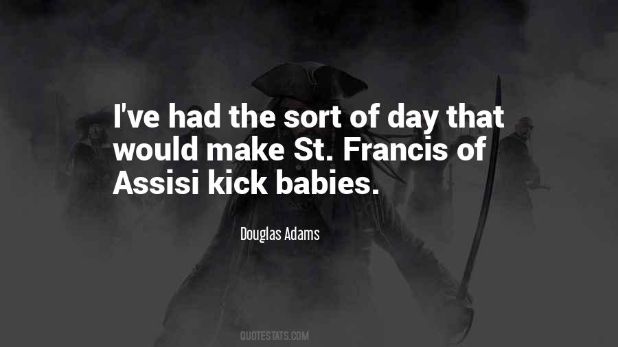 Quotes About Francis Of Assisi #1006269