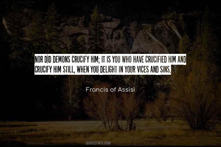 Quotes About Francis Of Assisi #782793