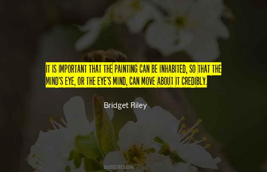 Quotes About Bridget Riley #414134