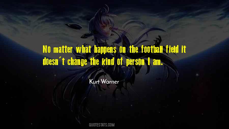 Quotes About Kurt Warner #419711
