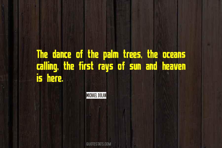 Sun And Palm Trees Quotes #481117