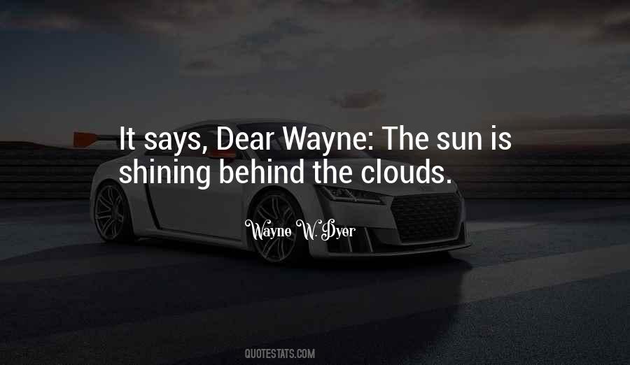 Sun Behind Clouds Quotes #1146209