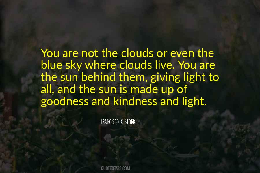 Sun Behind Clouds Quotes #585982