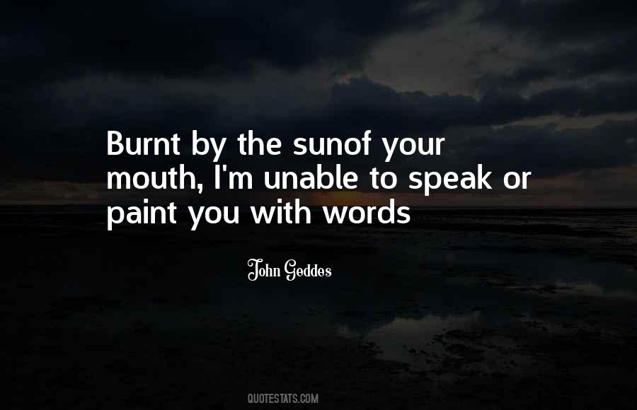 Sun Burnt Quotes #1101264