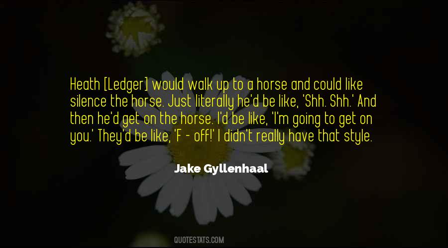 Quotes About Heath Ledger #854098