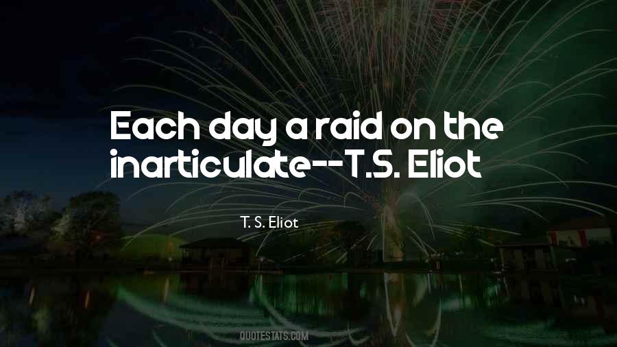 Quotes About T S Eliot #1753650