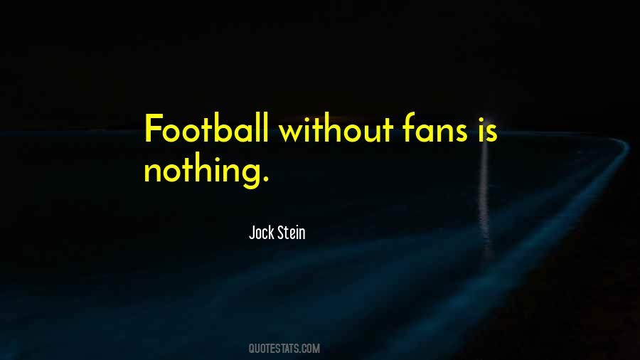 Quotes About Jock Stein #1301152