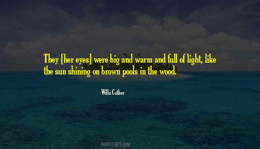 Sun In Eyes Quotes #1072355