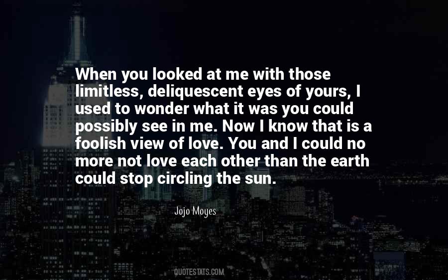 Sun In Eyes Quotes #1528382