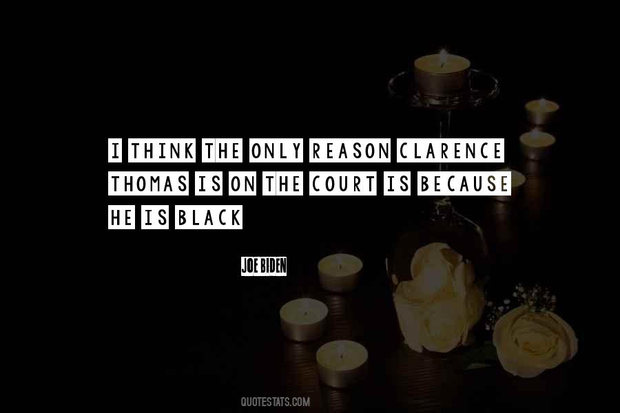 Quotes About Clarence Thomas #1852920