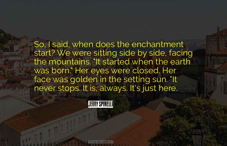 Sun In Her Eyes Quotes #1380266